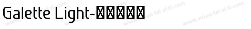 Galette Light字体转换